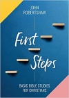 First Steps: Basic Bible Studies for Christians